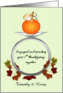 1st Thanksgiving Engaged Couple Pumpkin Engagement Ring card