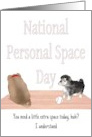 National Personal Space Day Respecting Someone’s Space card