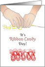 National Ribbon Candy Day Making Ribbon Candy card