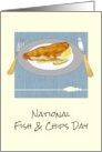 National Fish and Chips Day Delicious Battered Fish and Chips card