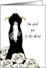 Yes to The Dress Bride to Be in Chosen Gown Congratulations card