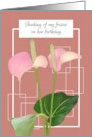 Birthday for Frister Friend Like Sister Pink Anthurium Flowers card