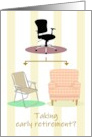 Taking Early Retirement Office Chair to Armchair and Garden Chair card