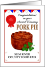 Prize Winning Pork Pie at County Fair Custom Congratulations card