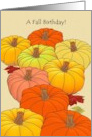 A Fall Birthday Fall Colored Pumpkins and Foliage card