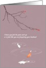 Remembering Late Husband Carp Fish Swimmng Below Branches card
