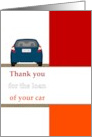 Thank You For Loan Of Car Back Of Car And Tail Light Colors card