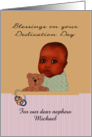 African American Baby And Teddy Bear Dedication Day For Nephew card