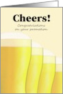 Congratulations On Promotion Glasses Of Beer Lined Up Cheers card