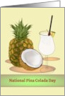 National Pina Colada Day Rum Based Cocktail Pineapple And Coconut card