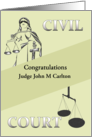 Becoming Civil Court Judge Lustitia Custom Congratulations card