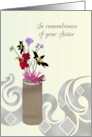 In Remembrance of Sister Sketch of Cut Flowers in a Vase card