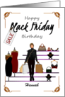Custom Black Friday Birthday for Her A Fun Day of Shopping card