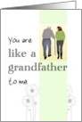 Father’s Day Like a Grandfather to Me Lady and Elderly Man Walking card