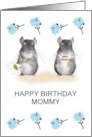 Birthday for Mommy Chinchilla Holding Daisy and Greeting Flag card