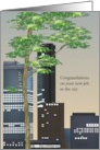 New Job in the City Rooting for You Tree City Buildings in Background card