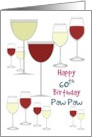 Glasses of Red and White Wine to Toast Paw Paw on 60th Birthday card