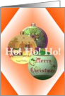 Ho Ho Ho And Pretty Baubles Christmas card