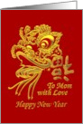 Abstract Dragon Head Chinese New Year For Mom card