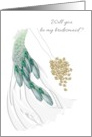 Be my Bridesmaid Peacock Themed Wedding Gown card