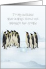 Birthday For Husband Penguin Gathering On Icy Ground card