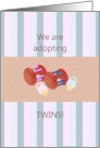 We Are Adopting Twins Pacifiers and Baby Rattles card