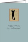 Birthday For Golfer A Real Swinger card