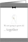 Wedding Invitation Growing Old Together card