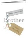 For Brother Birthday on Father’s Day card