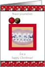 Christmas Greeting Dentist To Patients Braces card