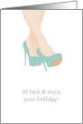 Birthday Feet Up And Enjoy Your Day card