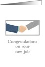 Congratulations On New Job Shaking Hands card