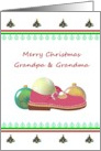 Christmas Greeting for Grandpa Grandma Baubles and A Child’s Shoe card