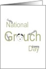 National Grouch Day, For Goodness’ Sake card