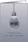 Christmas for Mother of my Children Snow Scene Reflected on Light Bulb card