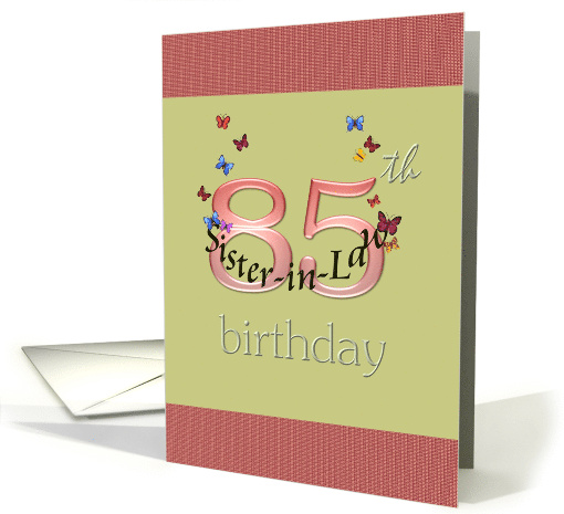 85th Birthday for Sister-in-Law Pretty Butterflies card (1020797)