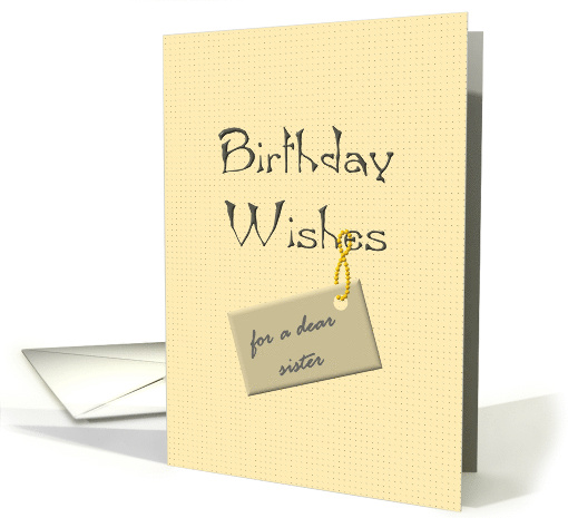 Birthday Greeting for Sister Warm Wishes card (1034971)