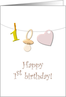 1st Birthday Pacifier Heart and Number 1 card