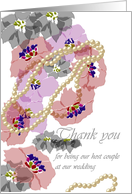 Thank You for Being Host Couple at our Wedding Flowers and Pearls card