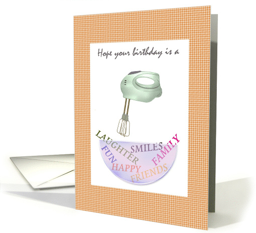 Birthday Food Mixer and Bowl of Wondrous Things card (1040965)