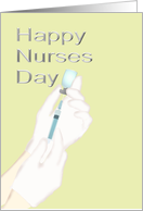 Happy Nurses Day Drawing Up an Injection card