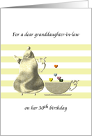 Granddaughter-In-Law’s 30th Birthday A Lovely Cup of Tea card