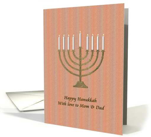 Hanukkah Greeting for Mom and Dad Menorah with Lit Candles card