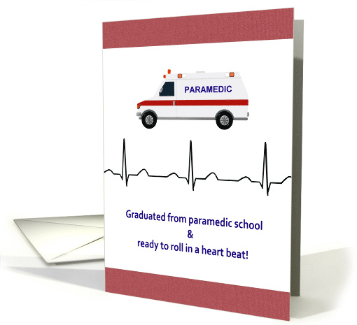 Announcing Graduation From Paramedic School Paramedic Van card