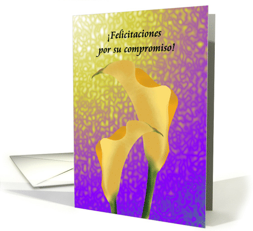 Engagement Congratulations In Spanish Pretty Calla Lilies card