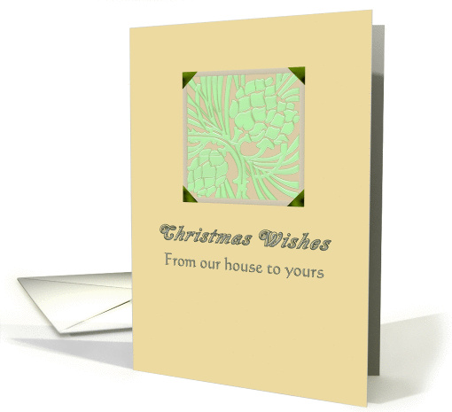 Christmas wishes from our house to yours, pine cone... (1069413)