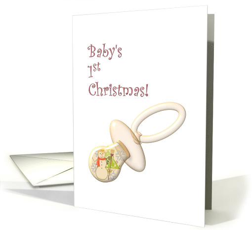 Baby's First Christmas Pacifier With A Taste of Christmas card