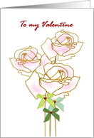 To my Valentine my sweetheart, roses bows and red hearts card