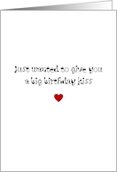 A birthday kiss and a red heart card