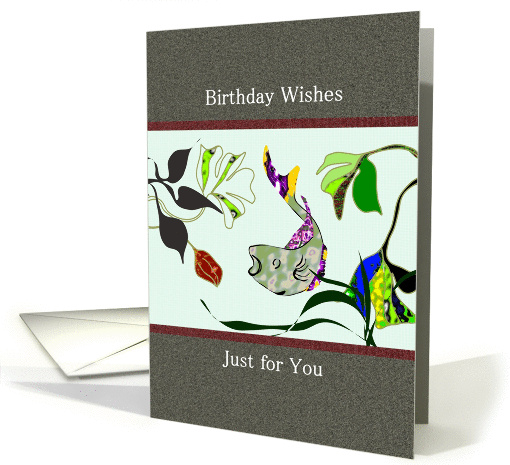 Birthday wishes just for you, colorful fish and seaweed card (1127604)